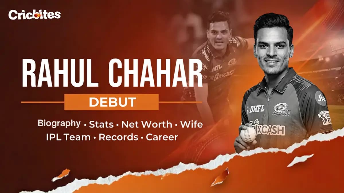 Rahul Chahar Debut, Biography, Stats, Net Worth, Wife, IPL Team, Records, Career