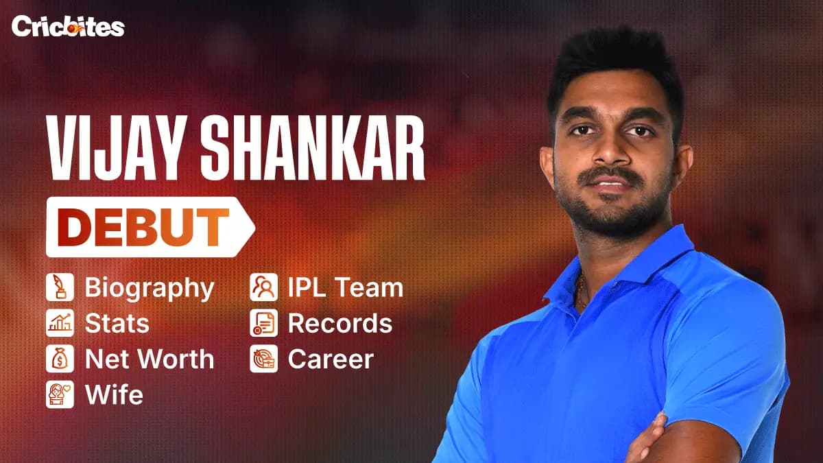 Vijay Shankar Debut, Biography, Stats, Net Worth, Wife, IPL Team, Records, Career