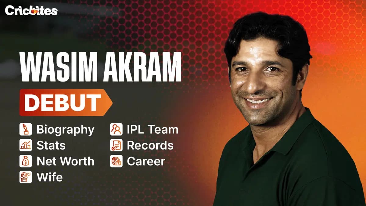 Wasim Akram Debut, Biography, Stats, Net Worth, Wife, IPL Team, Records, Career