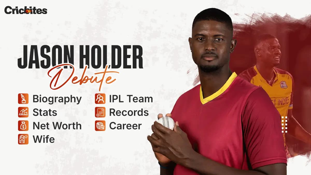 Jason Holder Debut, Biography, Stats, Net Worth, Wife, IPL Team, Records, Career