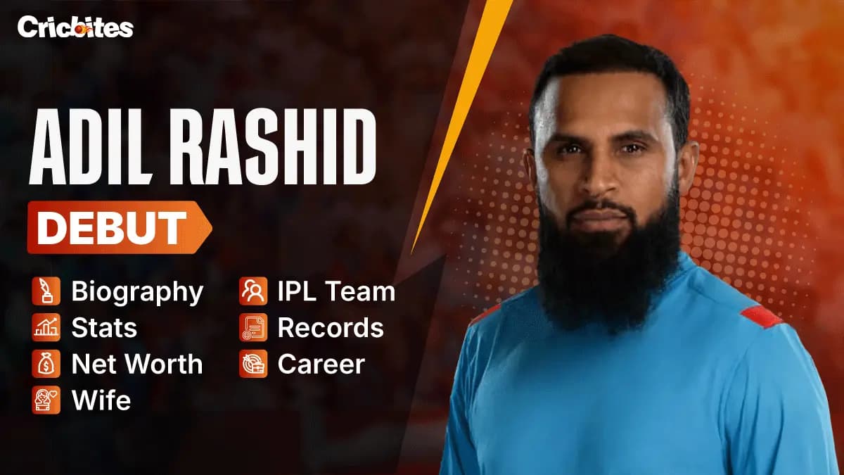 Adil Rashid Debut, Biography, Stats, Net Worth, Wife, IPL Team, Records, Career