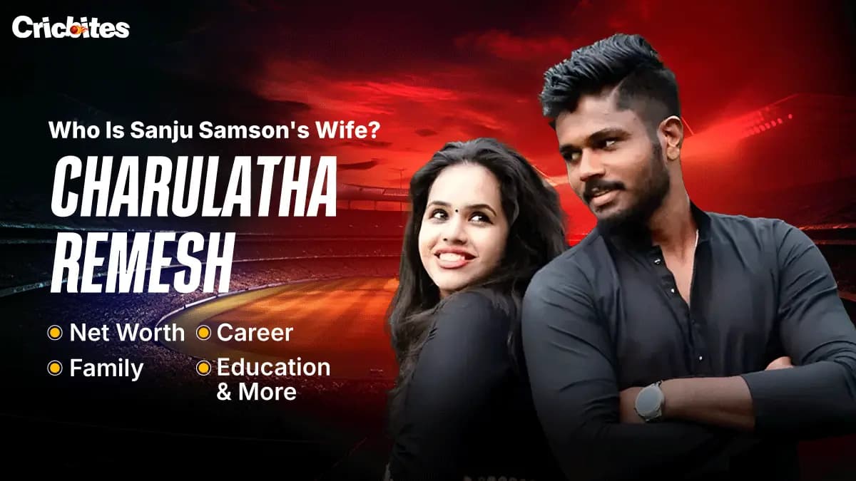 Who Is Sanju Samson’s Wife? Charulatha Remesh: Net Worth, Family, Career, Education & More